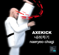 Axe Kick ( 내려차기 naeryeo-chagi )